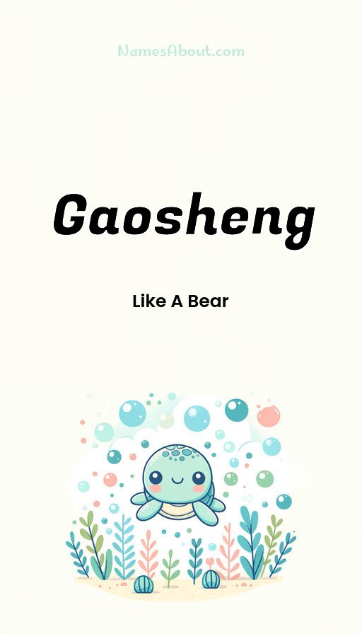Meaning of Gaosheng