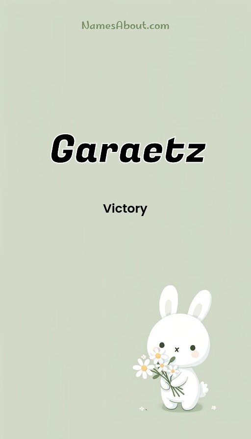 Meaning of Garaetz