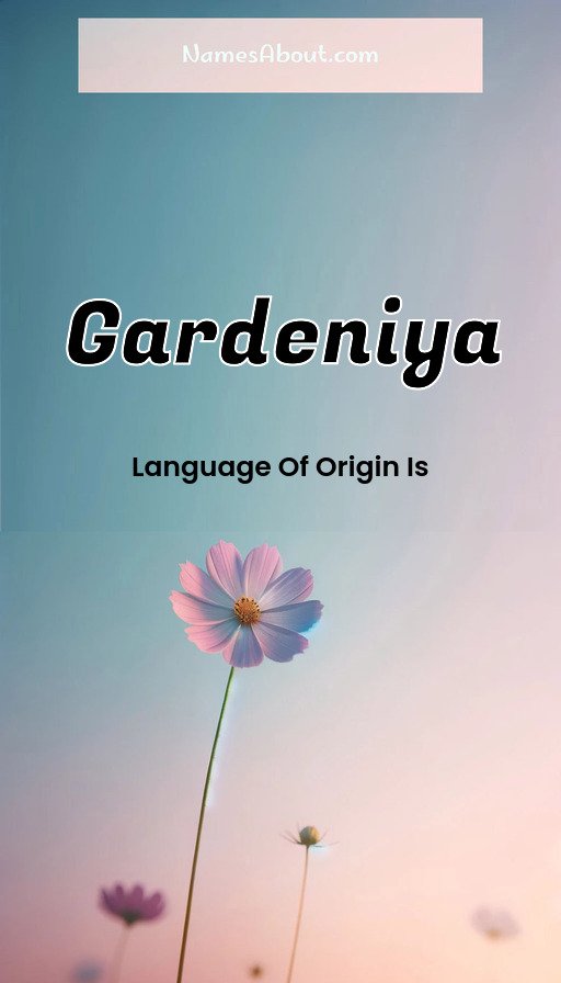 Meaning of Gardeniya