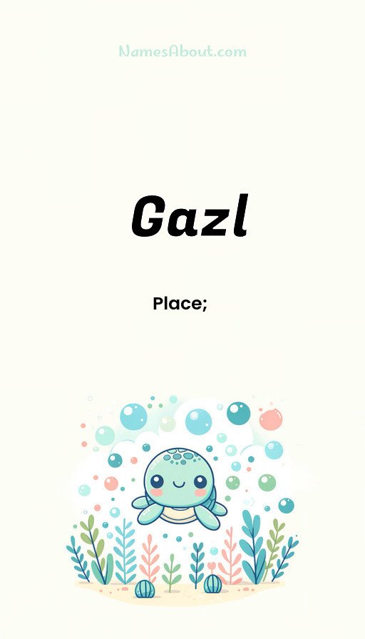 Meaning of Gazl