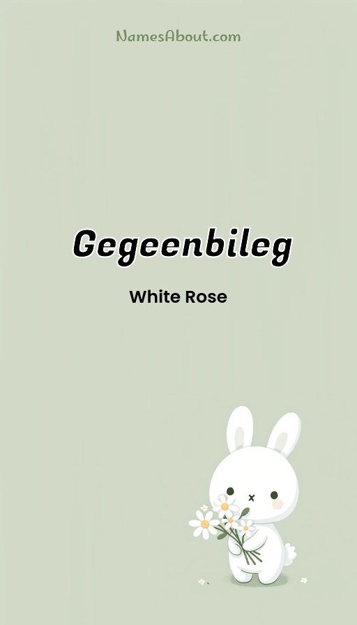 Meaning of Gegeenbileg