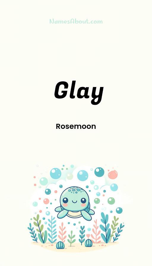 Glay name and meaning