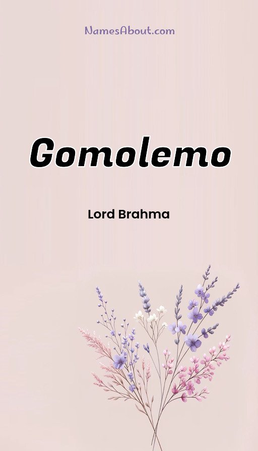 Meaning of Gomolemo