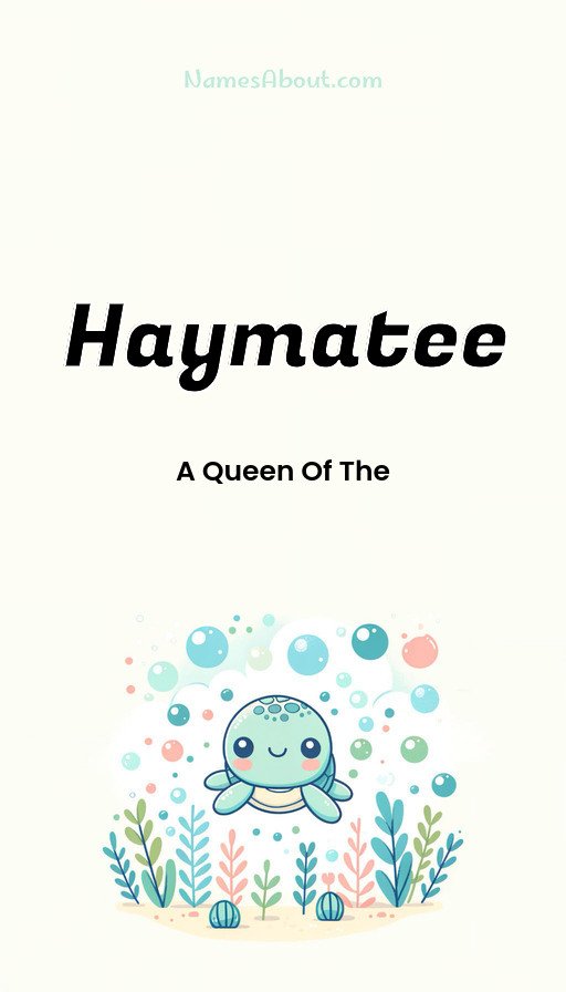 Meaning of Haymatee