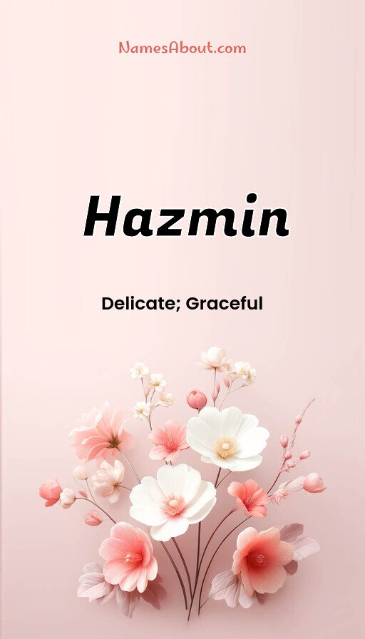 Meaning of Hazmin
