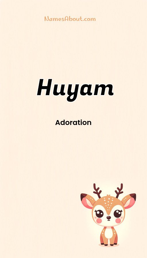 Meaning of Huyam
