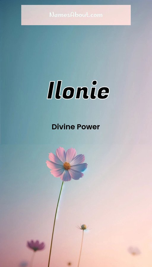Meaning of Ilonie