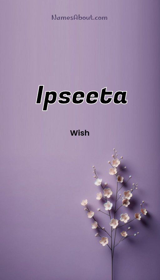 Meaning of Ipseeta