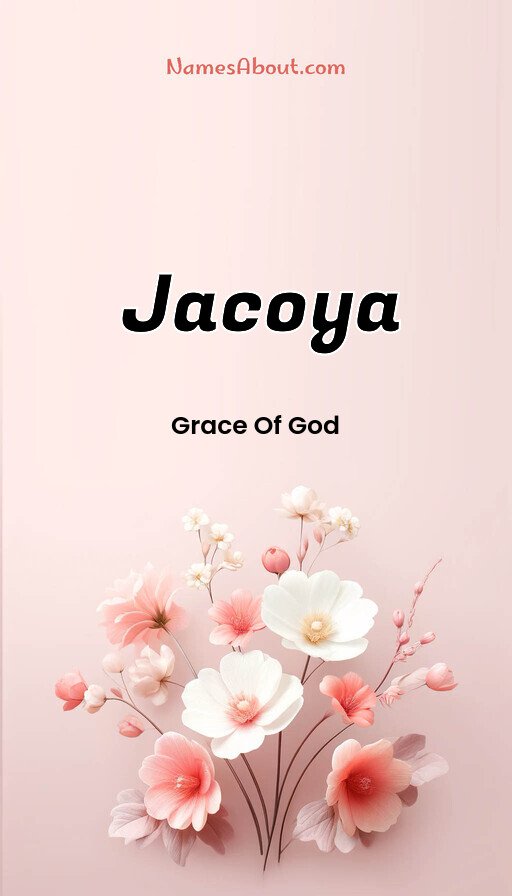 Meaning of Jacoya