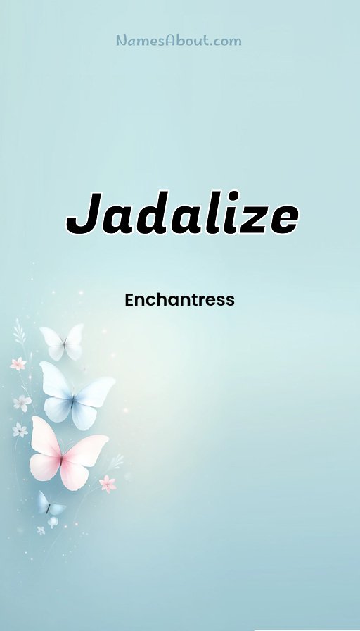 Meaning of Jadalize
