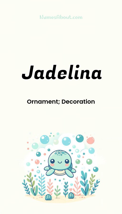 Meaning of Jadelina