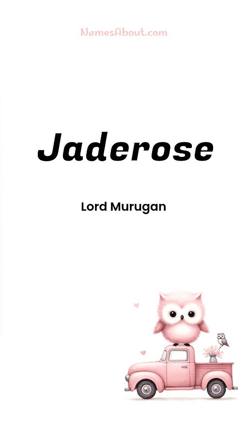 Meaning of Jaderose