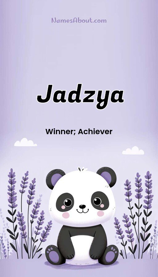 Meaning of Jadzya