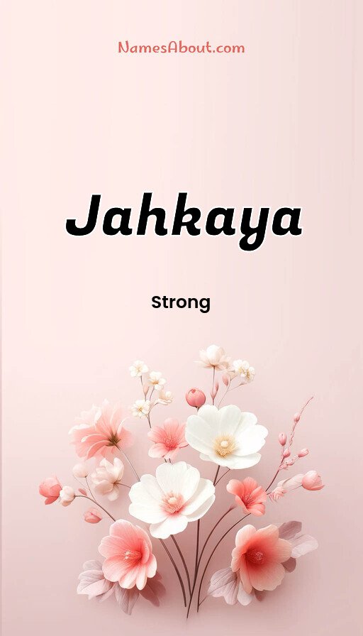 Meaning of Jahkaya