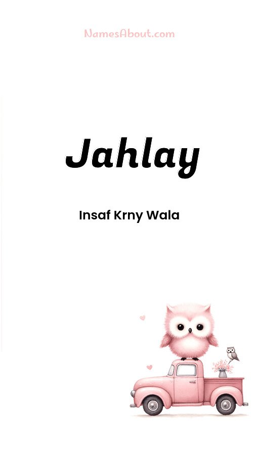 Meaning of Jahlay