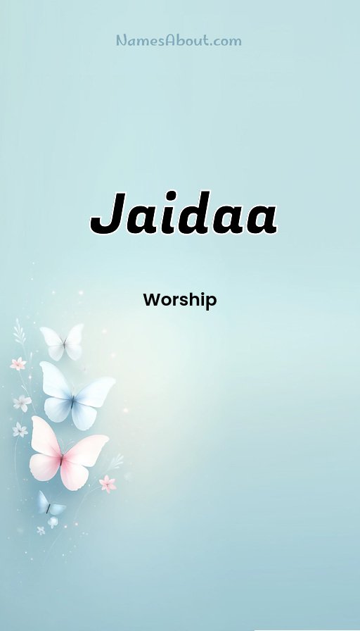Meaning of Jaidaa