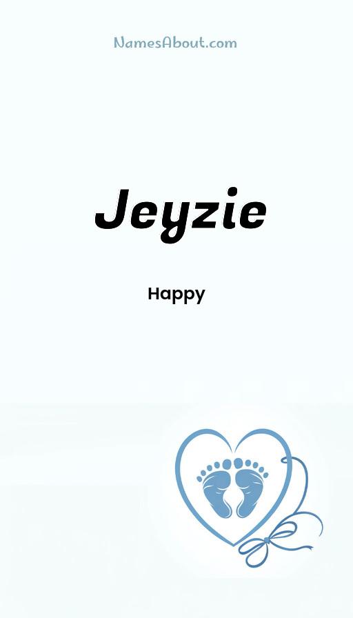 Jeyzie name and meaning