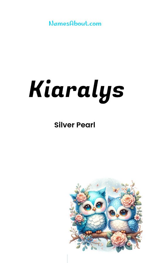 Meaning of Kiaralys