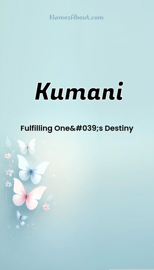 Meaning of Kumani