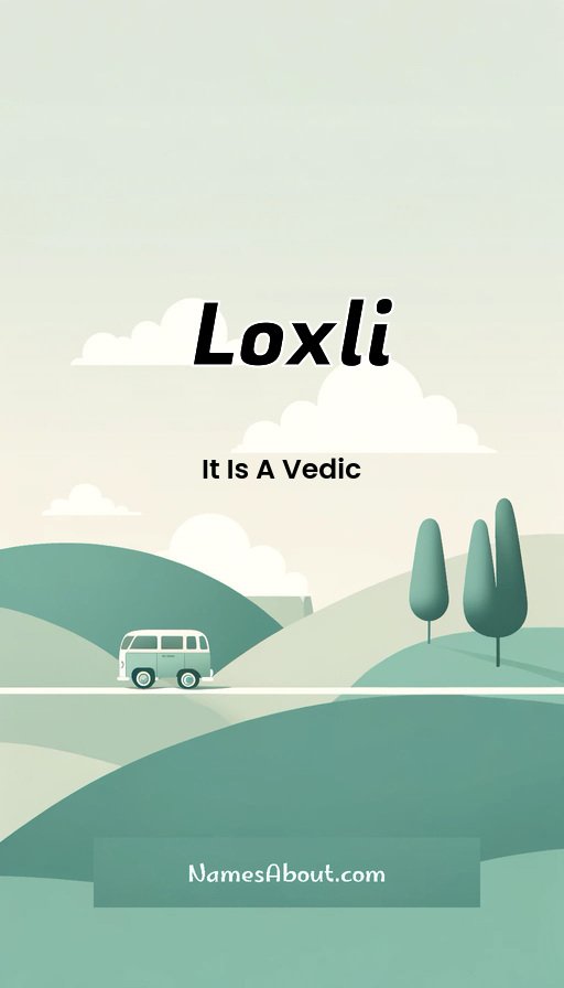 Meaning of Loxli