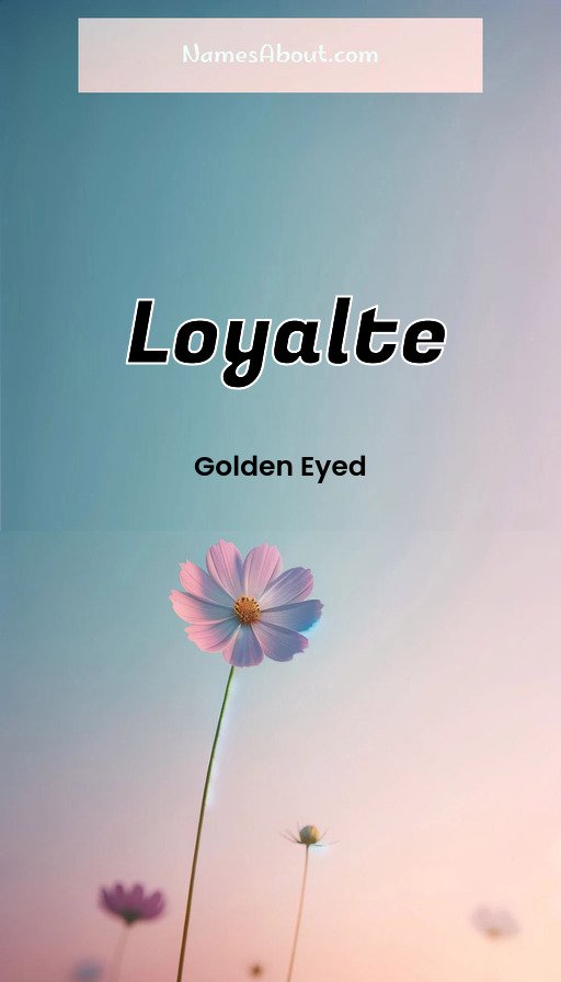 Meaning of Loyalte