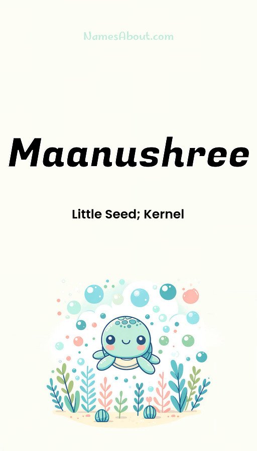 Meaning of Maanushree