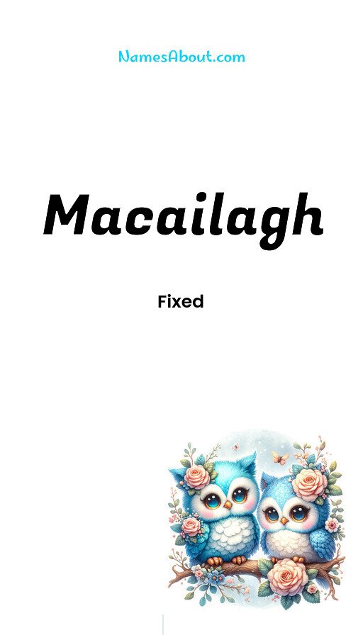 Meaning of Macailagh