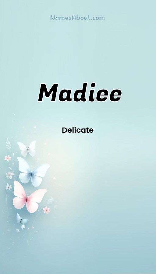 Meaning of Madiee
