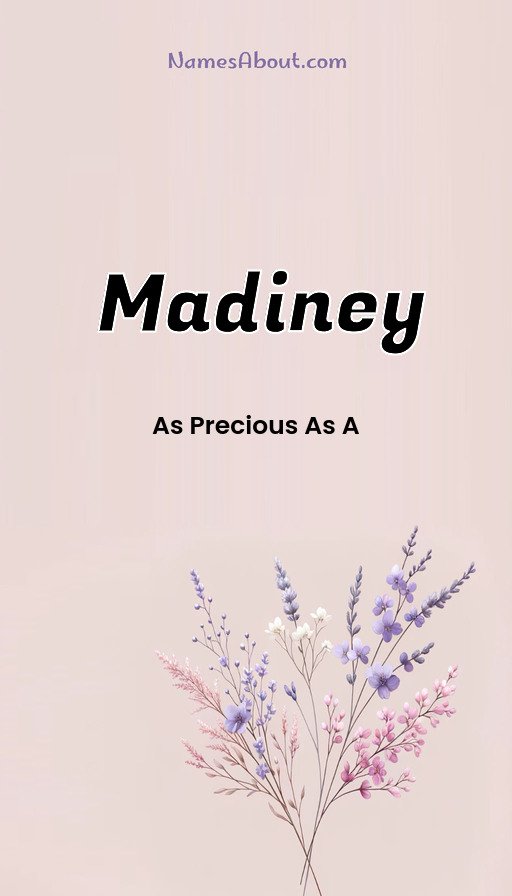 Meaning of Madiney