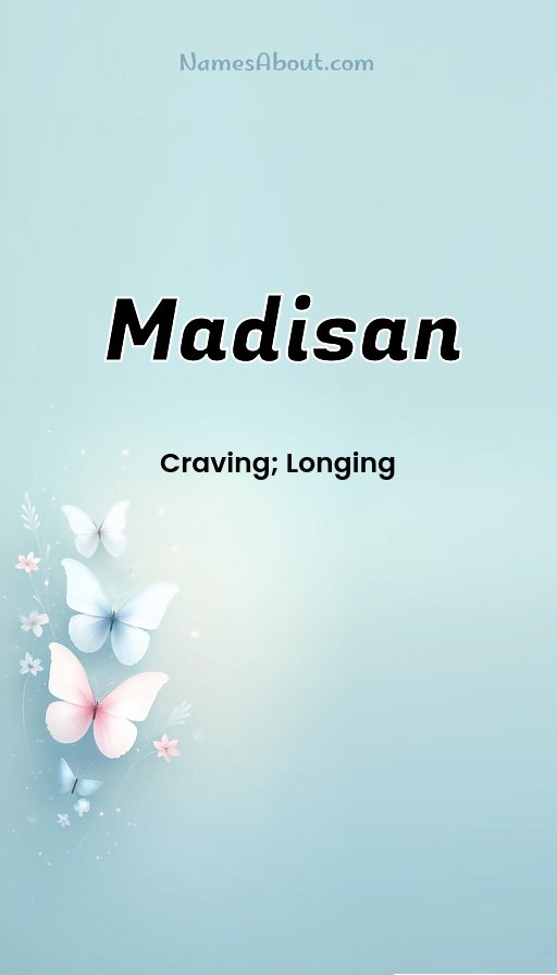 Meaning of Madisan