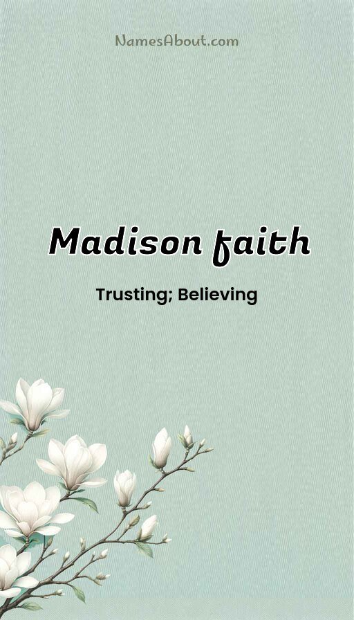 Meaning of Madison faith