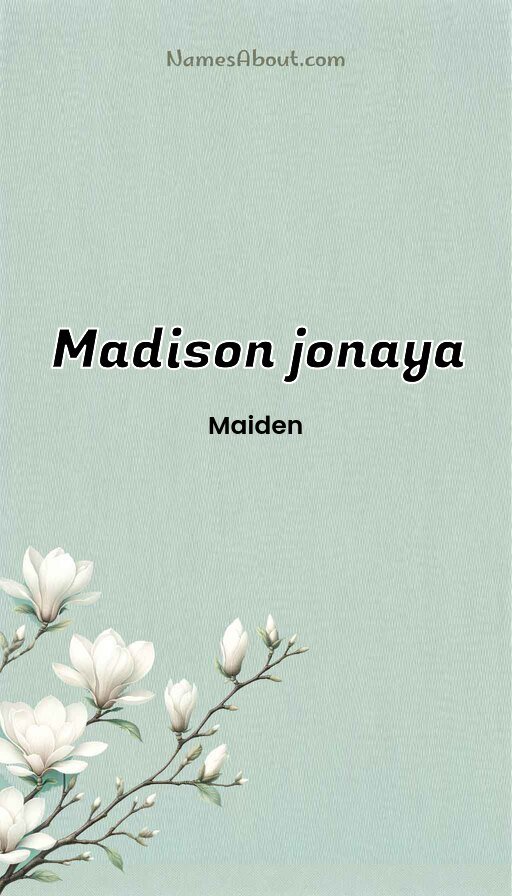 Meaning of Madison jonaya