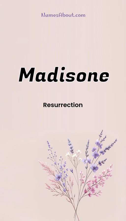 Meaning of Madisone