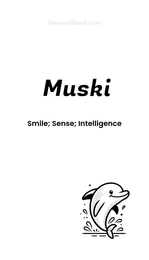 Meaning of Muski