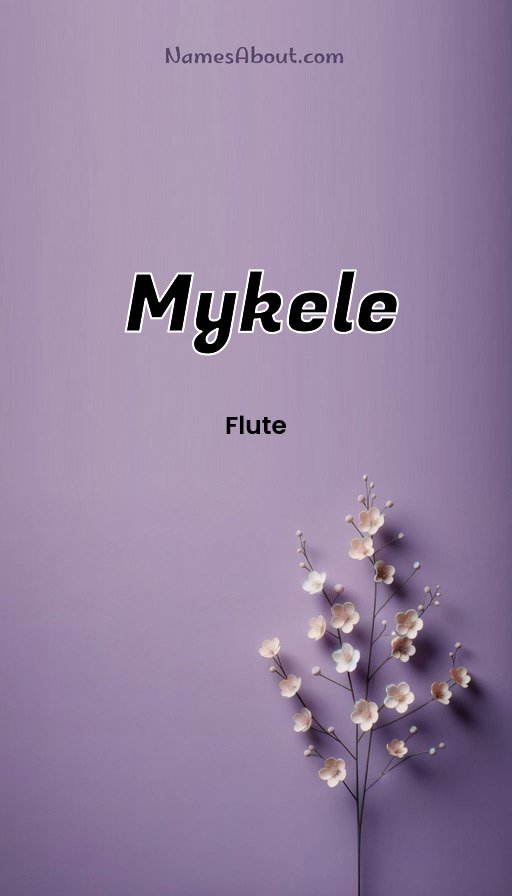 Meaning of Mykele