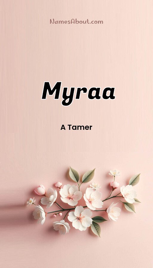 Meaning of Myraa
