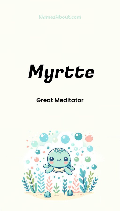 Meaning of Myrtte