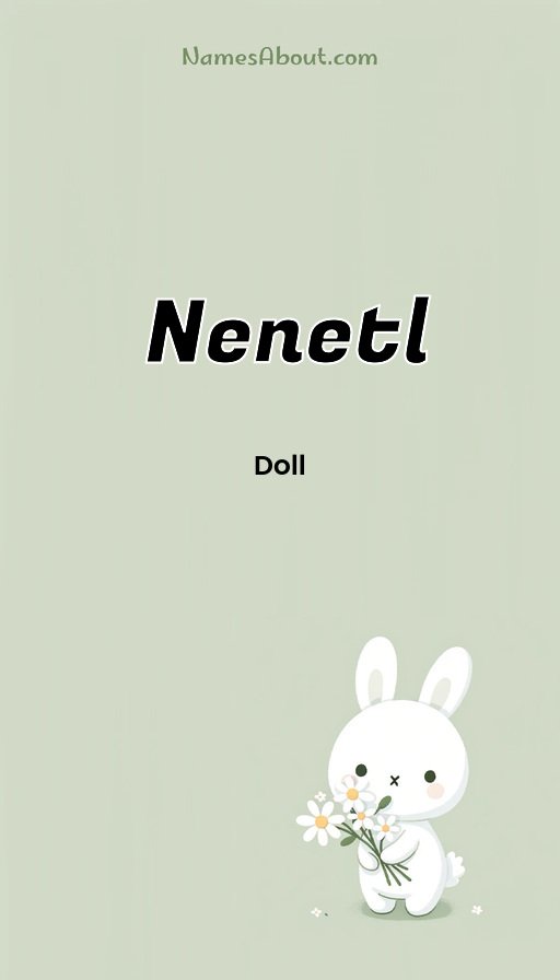 Meaning of Nenetl