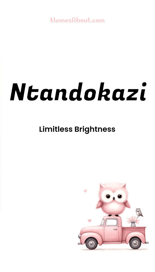 Meaning of Ntandokazi