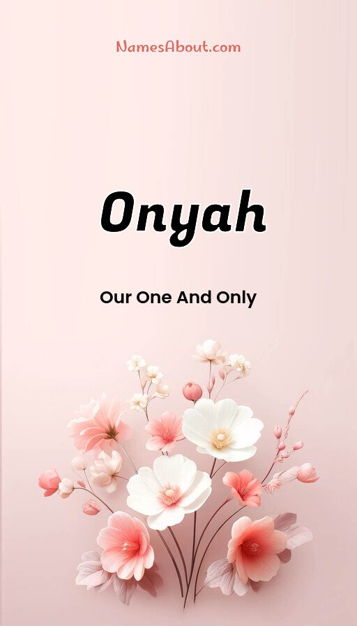 Meaning of Onyah