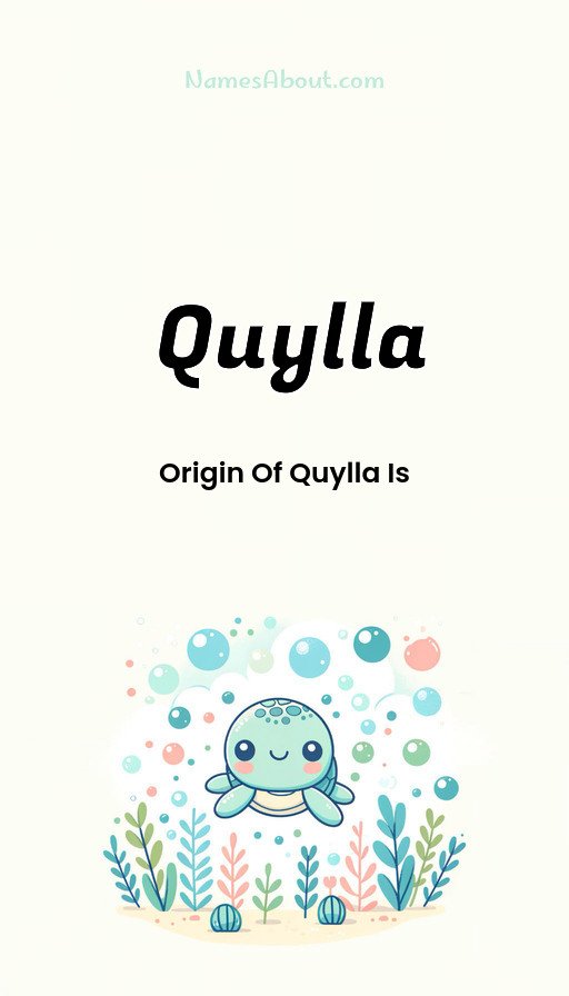 Meaning of Quylla