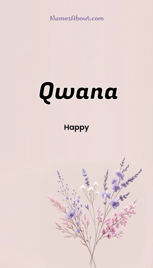 Meaning of Qwana