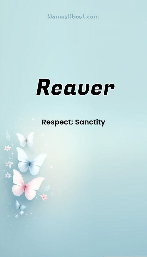 Meaning of Reaver