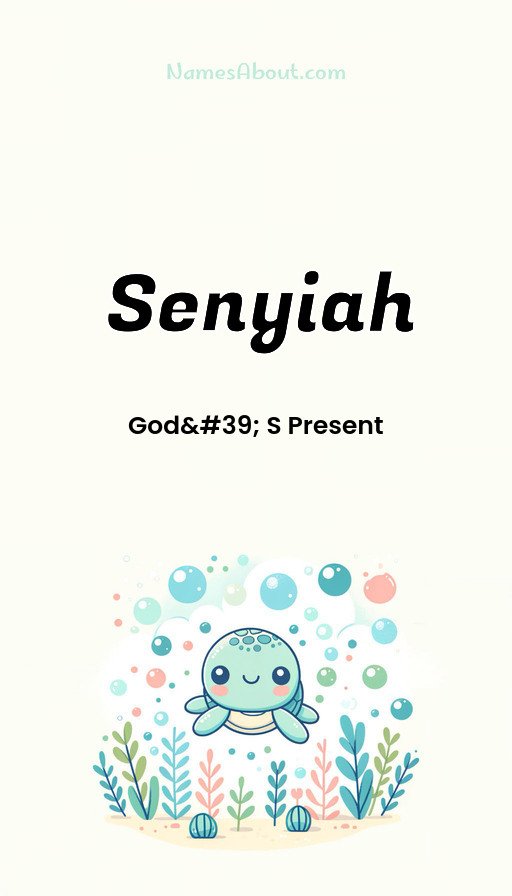 Meaning of Senyiah