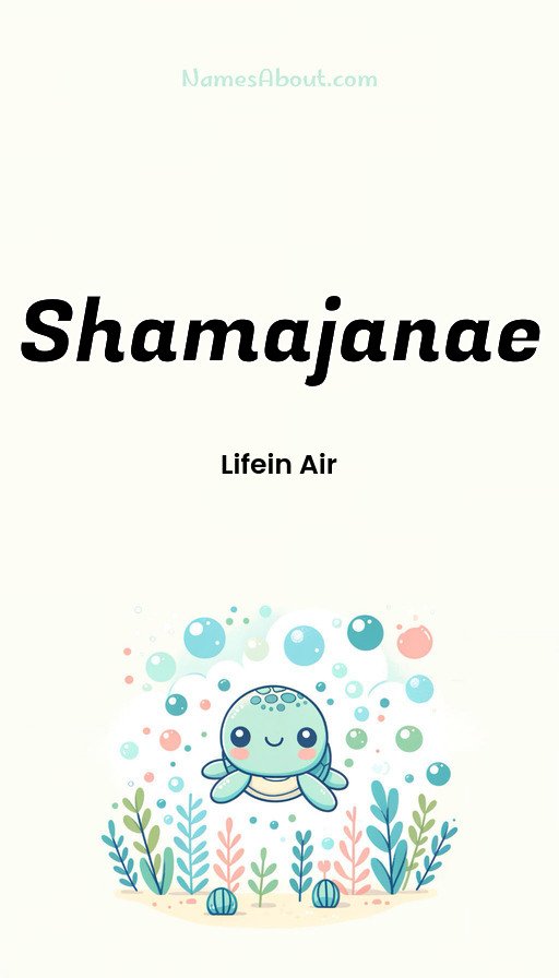 Meaning of Shamajanae