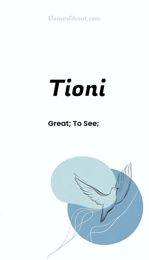 Meaning of Tioni