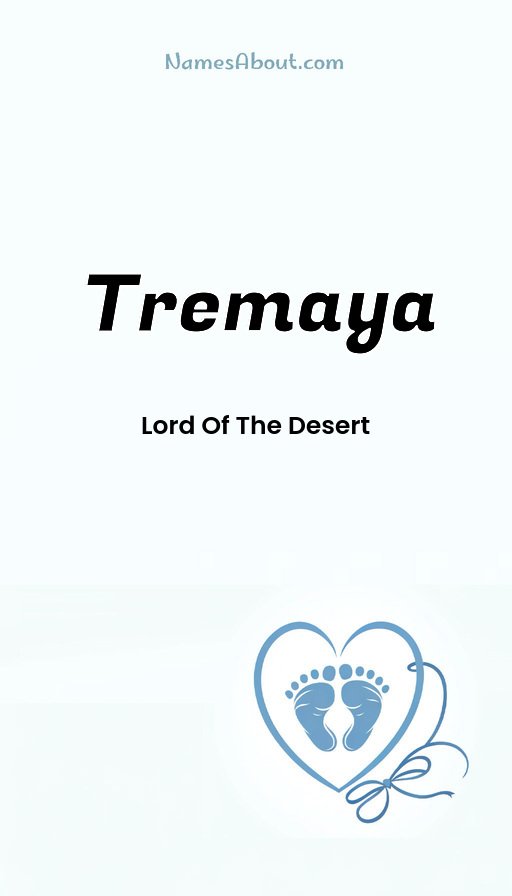 Meaning of Tremaya