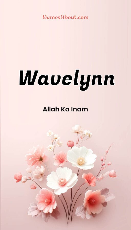 Meaning of Wavelynn