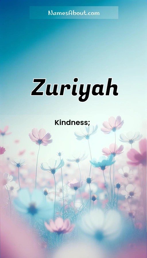 Meaning of Zuriyah