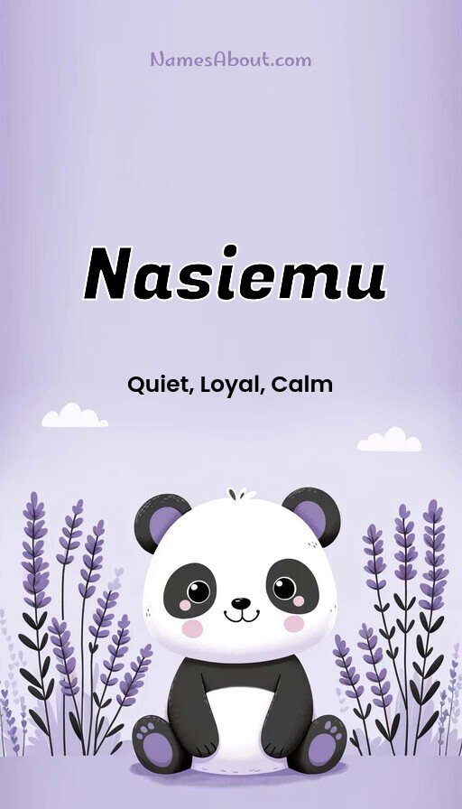 Meaning of Nasiemu